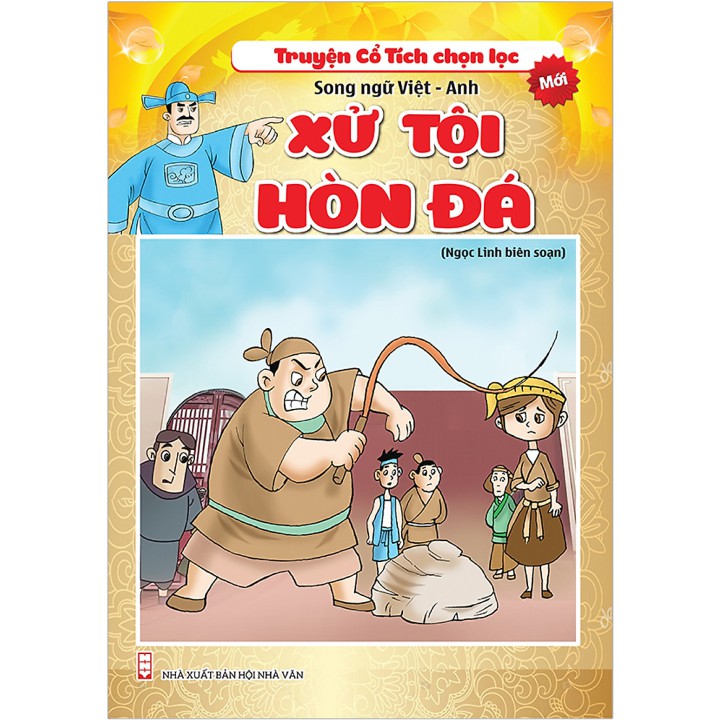 Sách Thiếu Nhi - Truyện Cổ Tích Chọn Lọc Song Ngữ Việt Anh - Xử Tội Hòn Đá