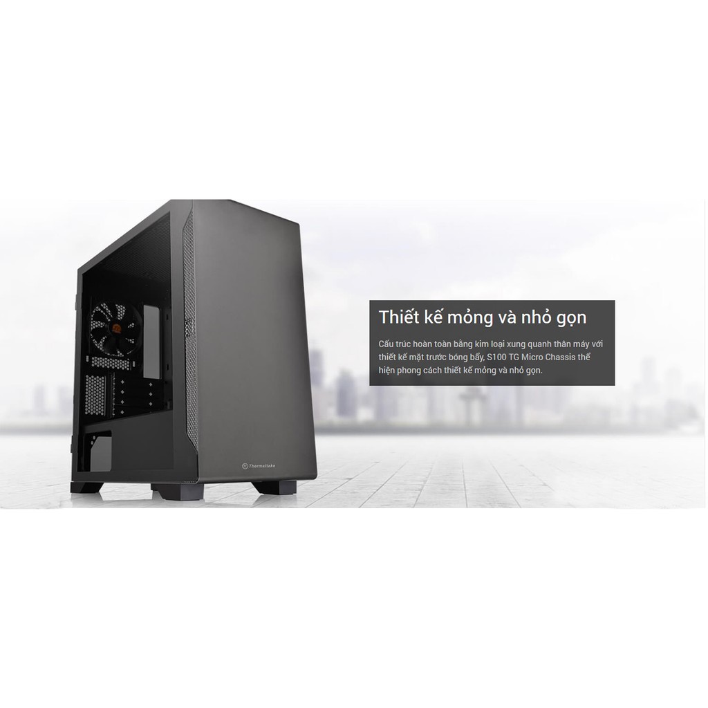 Vỏ case Micro S100 Tempered Glass Black Thermaltake-Tặng Fan