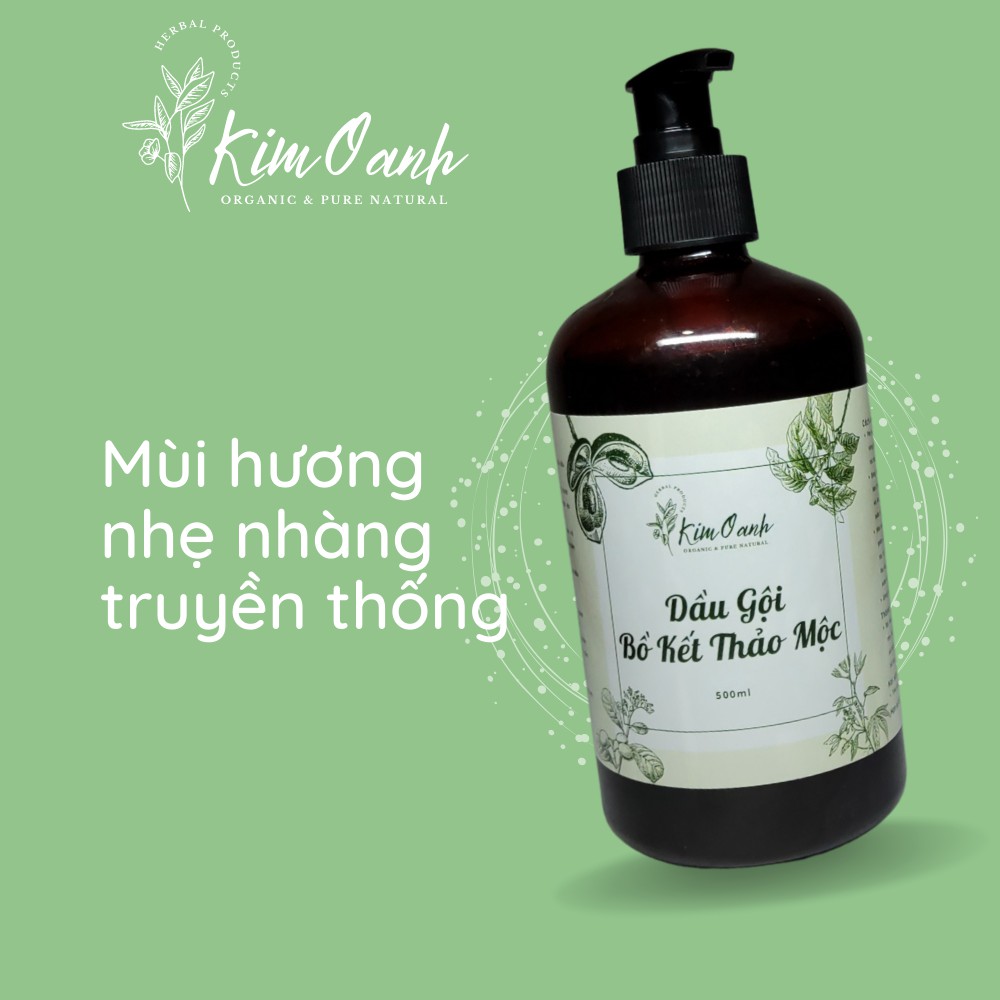 Dầu Gội Bồ Kết Thảo Mộc 500ml - Nguyên liệu sạch, tự nhiên - Thảo Mộc Kim Oanh