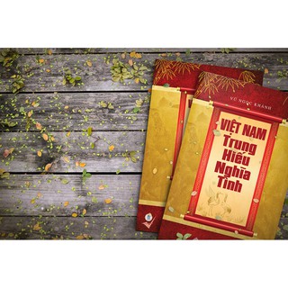Việt Nam Trung Hiếu Nghĩa Tình