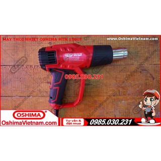 Máy thổi nhiệt Oshima MTN-1500T