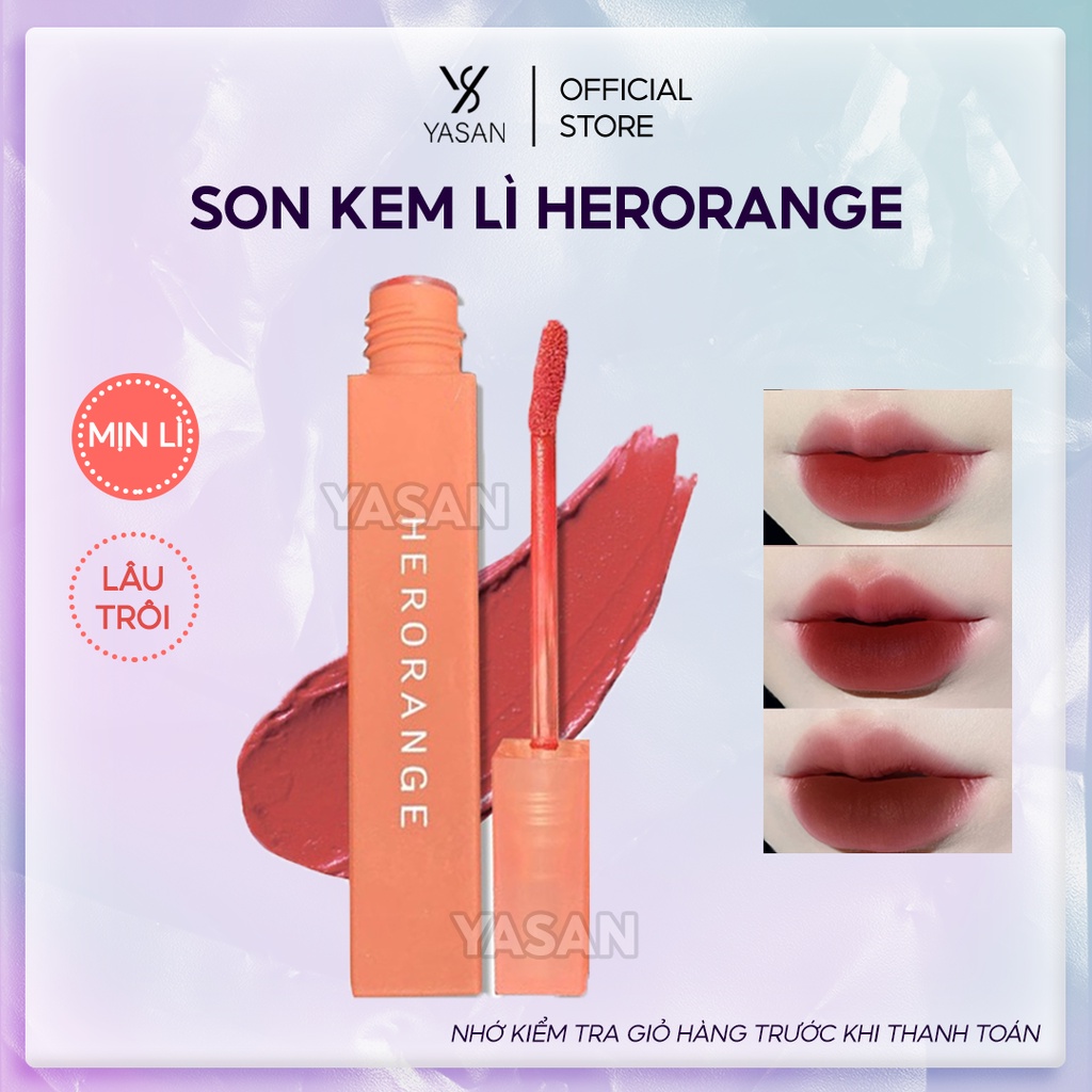 Son kem lì HERORANGE lâu trôi mềm mịn căng mọng Nude Colordiary hot trend Yasan