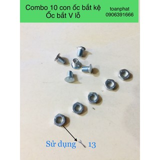 [Combo 10 con]  ốc bắt kệ- ốc bắt V lỗ