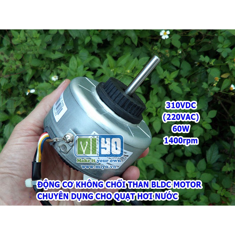 Motor BLDC 60W 310VDC chuyên dụng cho quạt hơi nước cao cấp.