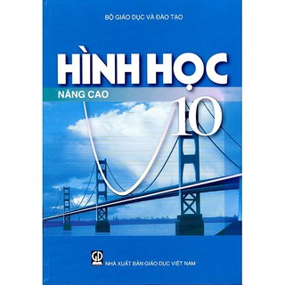 Sách - hình học nâng cao - lớp 10 - - 9786040190147