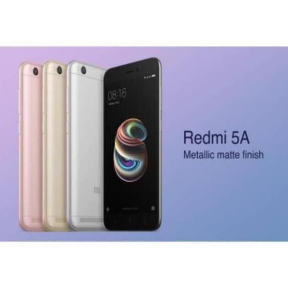 ĐIỆN THOẠI XIAOMI REDMI 5A 32GB 3G,TẶNG ỐP LƯNG TAI NGHE(BẢO HÀNH 12 THÁNG) 5GYG