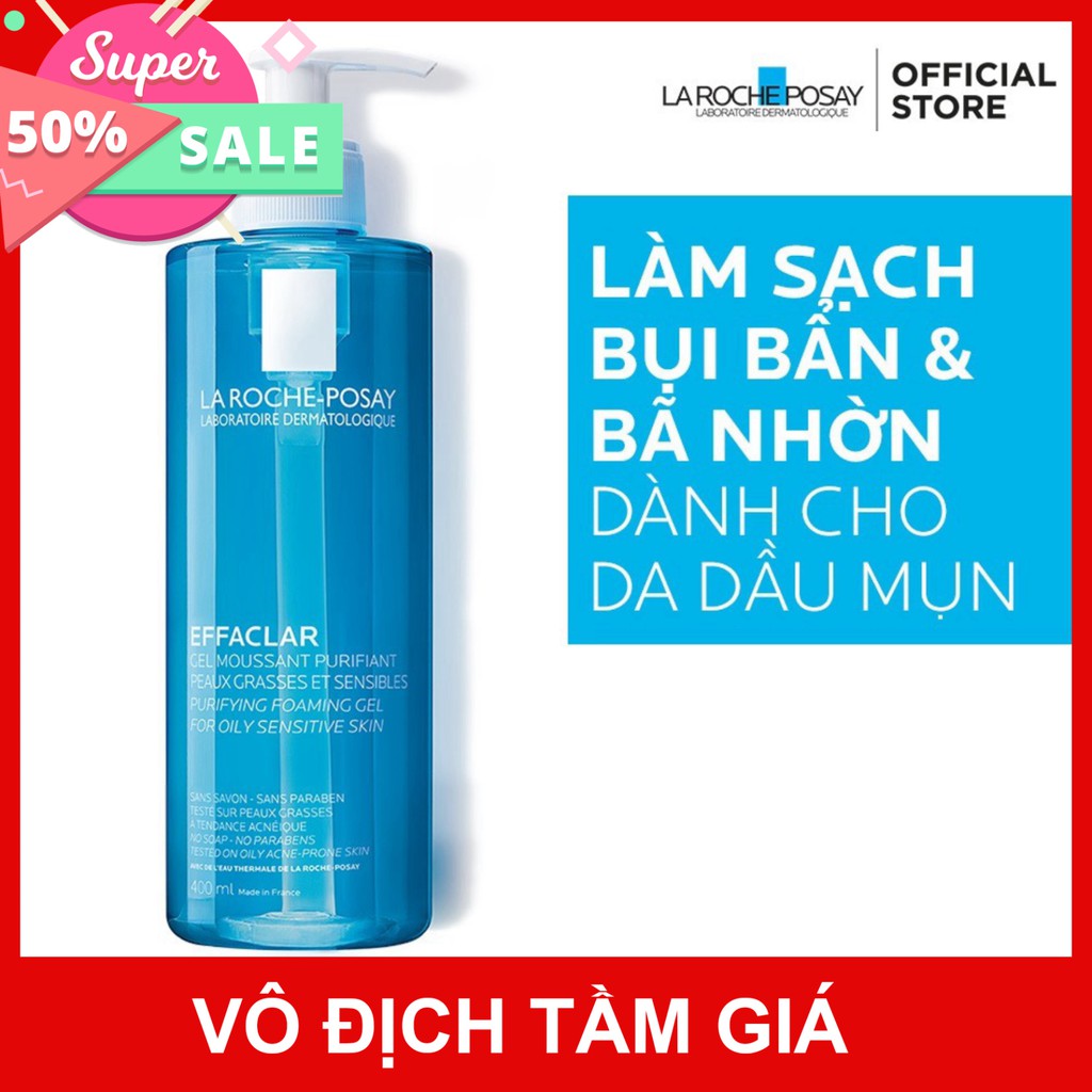 [CHÍNH HÃNG] Sữa rửa mặt dạng gel làm sạch cho da dầu nhạy cảm La Roche Posay Effaclar Purifying Foaming Gel (50ml - 200