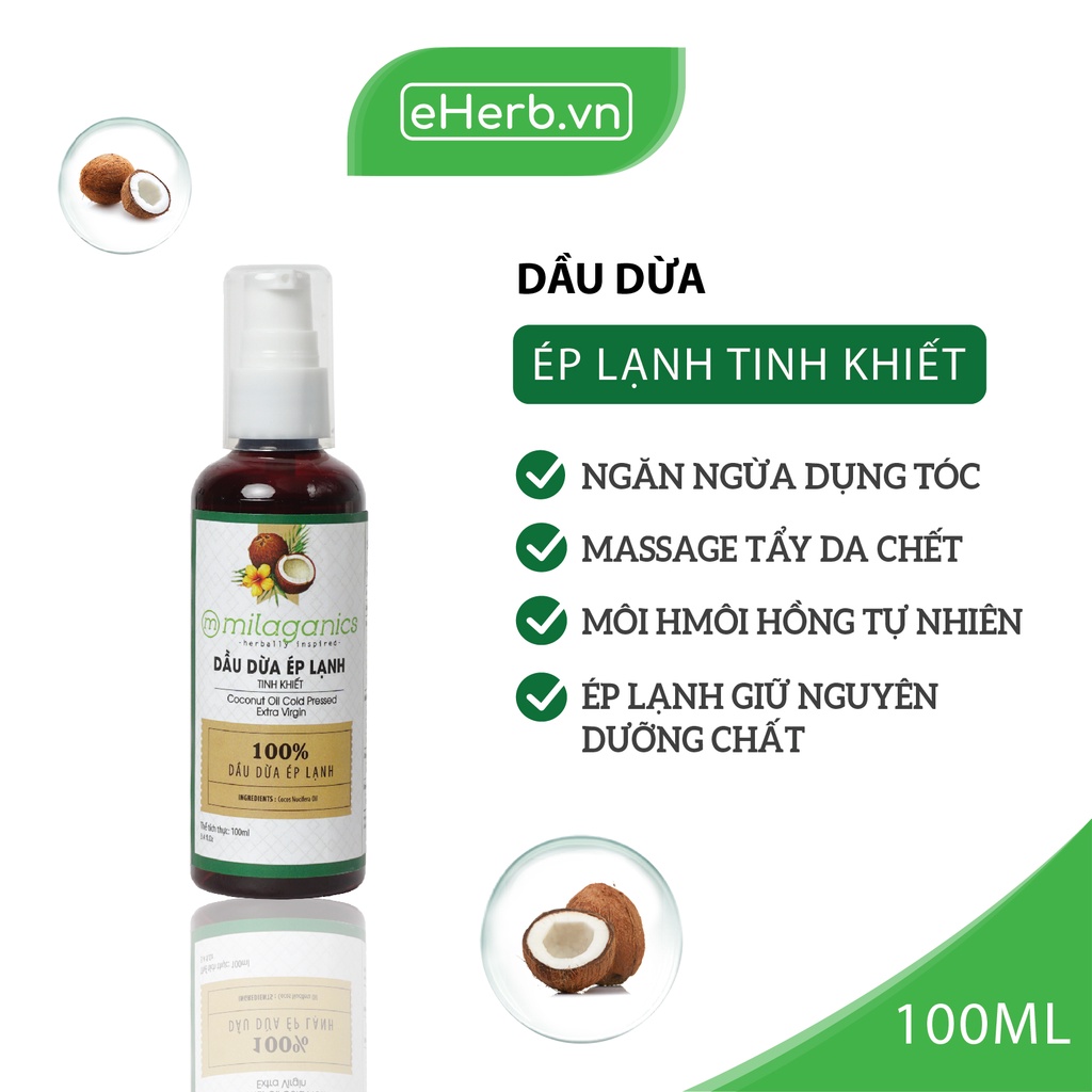 Dầu Dừa Nguyên Chất Ép Lạnh Tinh Khiết Dưỡng Da, Dưỡng Tóc, Dưỡng Môi MILAGANICS 100ml (Chai)