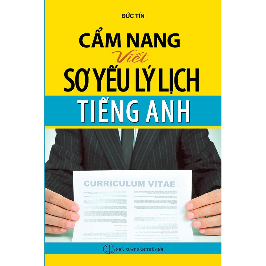 Sách - Cẩm nang viết sơ yếu lý lịch tiếng Anh - Đức Tín
