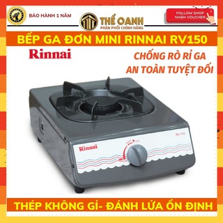 Bếp gas đơn ⚜️FREESHIP⚜️ Bếp ga đơn mini Rinnai RV150 siêu bền