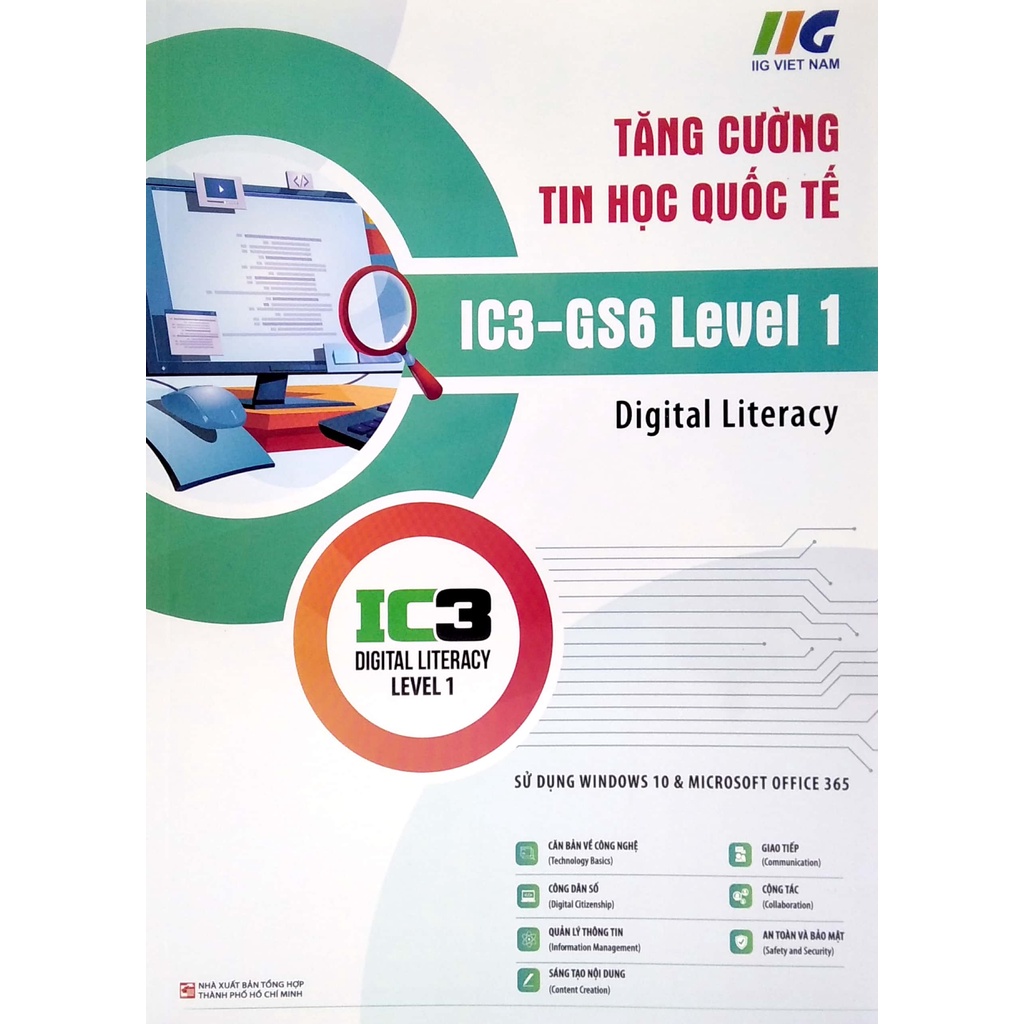 Sách Tăng Cường Tin Học Quốc Tế - Dành Cho Lớp 6 - Ic3 Gs6 Level 1