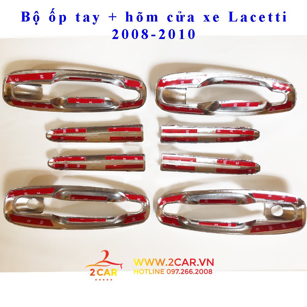 Bộ ốp tay + hõm cửa xe Daewoo Lacetti 2008-2010 bản liên doanh trong nước