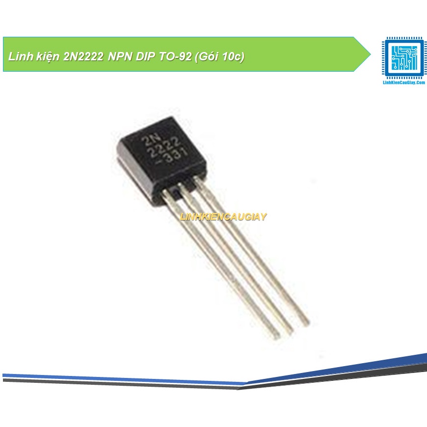 Linh kiện 2N2222 NPN DIP TO-92