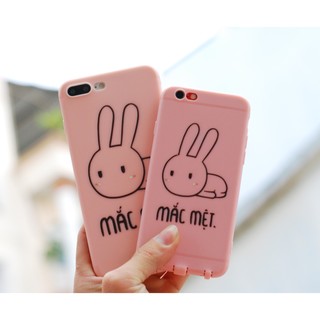 Ốp Lưng Mắc Mệt ip5/5s,6/6s,6plus/6splus,7/7 plus