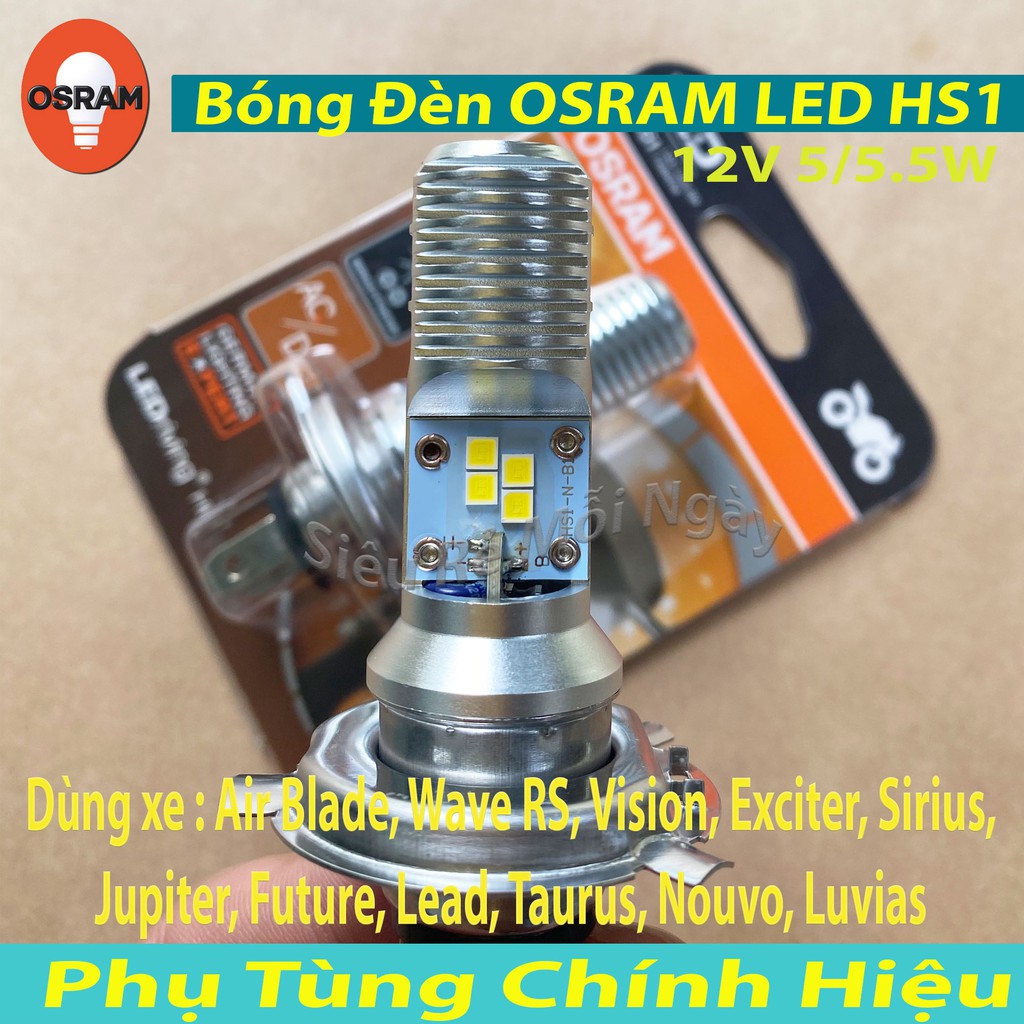 OSRAM BÓNG ĐÈN LED HS1 TĂNG SÁNG TRẮNG AIR BLADE, WAVE RS, VISION, EXCITER, SIRIUS, JUPITER, FUTURE, LEAD, TAURUS, NOUVO