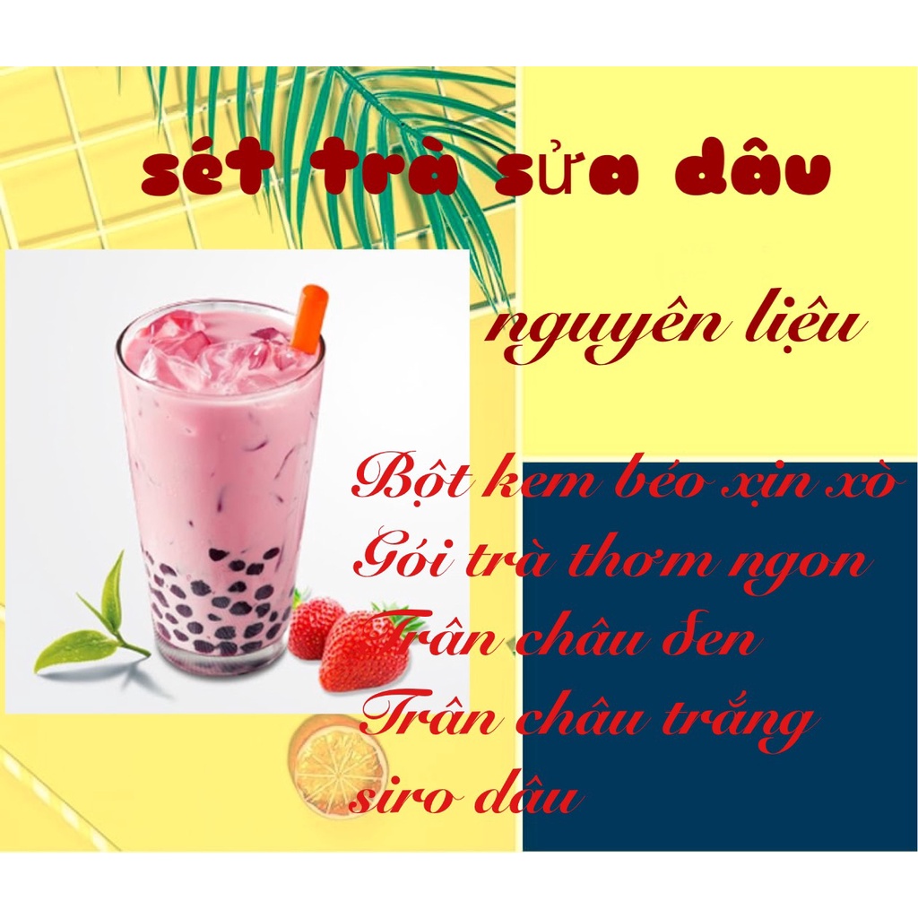 SET NGUYÊN LIỆU PHA TRÀ SỮA PHÚC LONG, THÁI XANH, ĐẬU BIẾC,THAN TRE,SOCOLA (10-15LY),MÃ TS0001