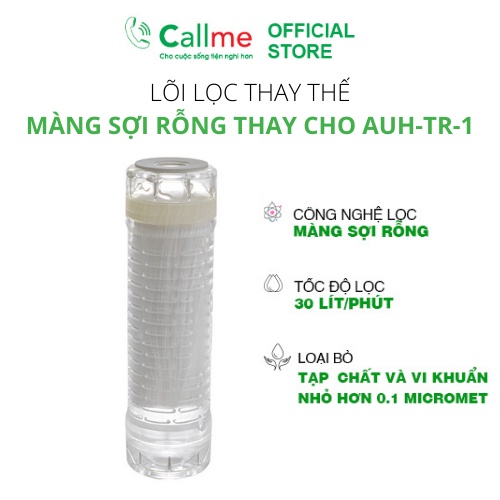 Lõi lọc sợi rỗng Callme Kitz PGW20-F1GS-1 thay thế lõi cho bộ lọc tổng Callme Kitz AUH-TR-1 - Công suất 30 lít/phút