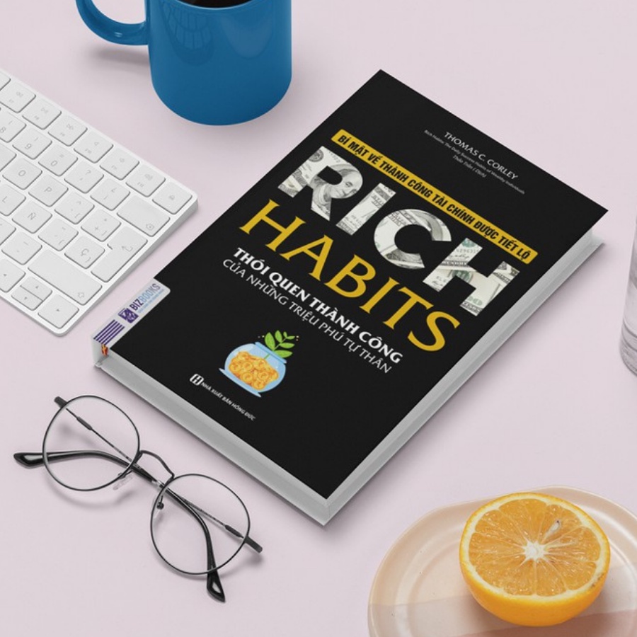 Rich Habits - Thói Quen Thành Công Của Những Triệu Phú Tự Thân - Sách Hay Làm Giàu Nên Đọc