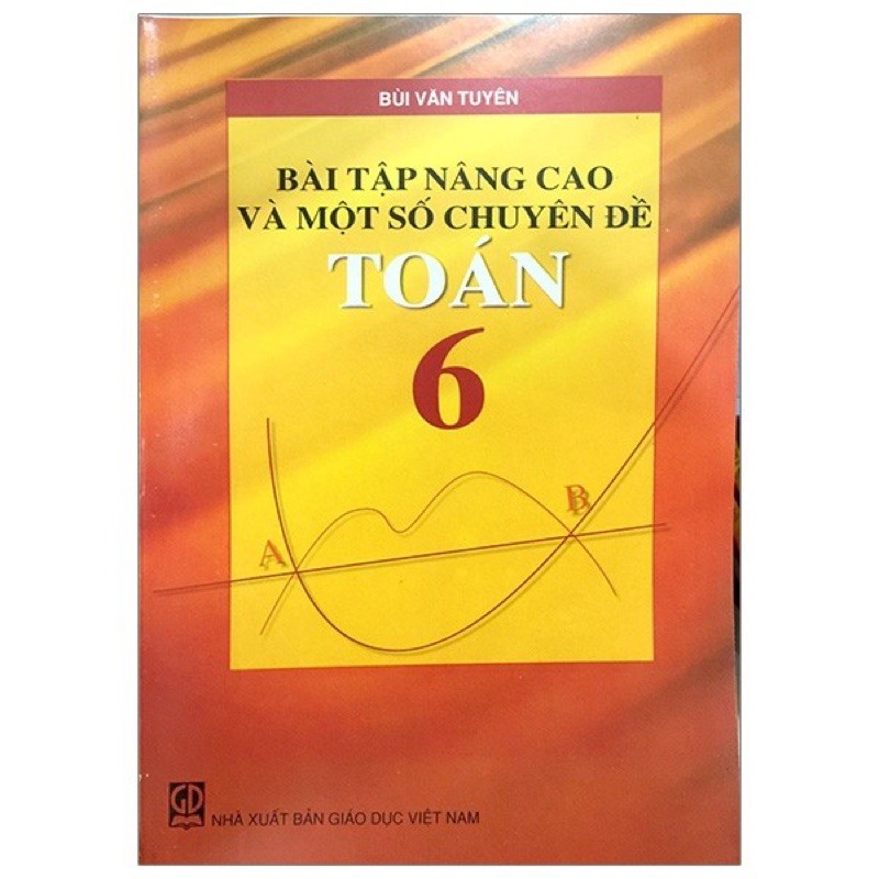 Bài tập nâng cao và một số chuyên đề toán 6