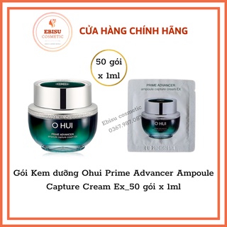 50 Gói kem Ohui Prime Advande Ampoule Capture Cream Ex_50 gói x 1ml