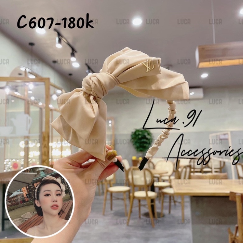 Bơm LV siêu hót trend.vip 10 mẫu bơm băng đô,Cài tóc nơ xinh, bơm vải hót ,hàng vip xinh sang chảnh vip