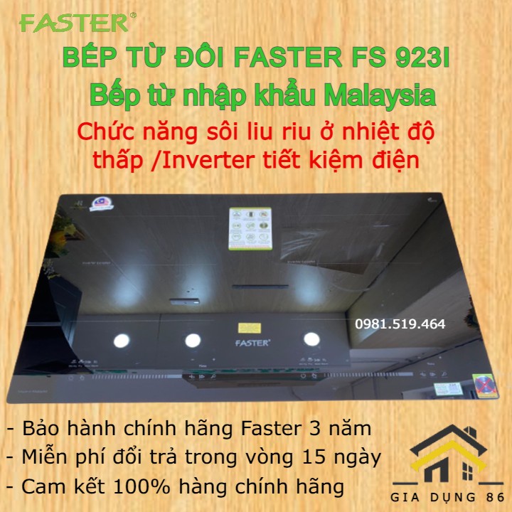 Bếp từ đôi faster 923i / Chế độ sôi liu riu ở nhiệt độ thấp / Bếp từ nhập khẩu Malaysia / Bảo hành chính hãng 3 năm