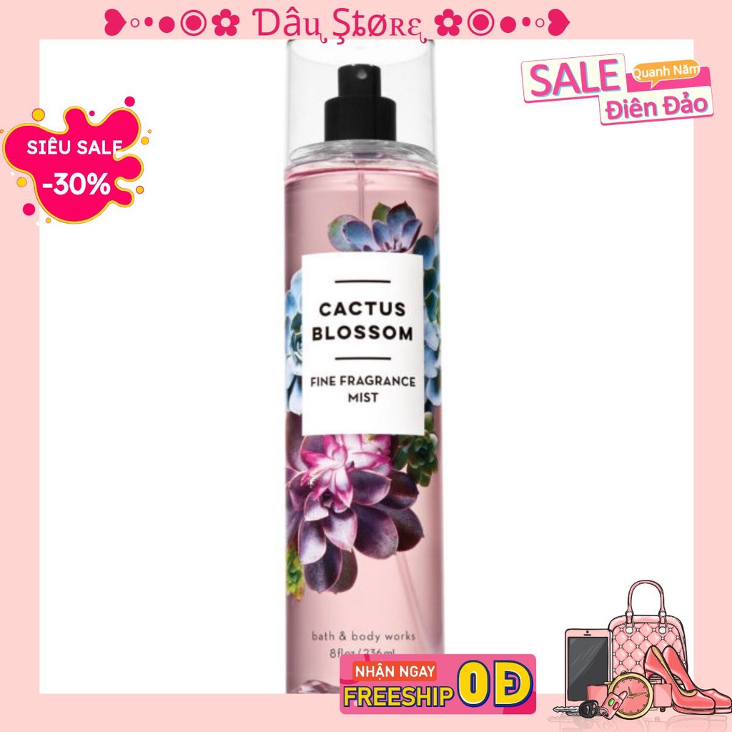 [Dâu Store] Xịt Thơm Toàn Thân Bath And Body Works - Cactus Blossom 236ml (Mỹ) [NeW] Chính hãng