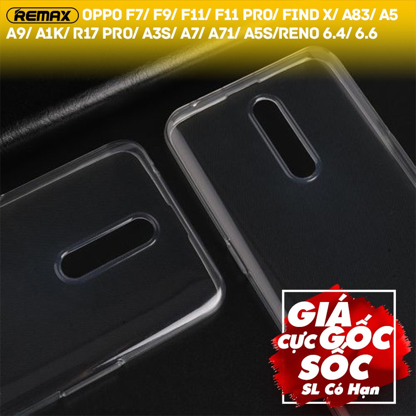 Ốp cứng chính hãng Remax cho Oppo F7/ F9/ F11/ F11 Pro/ Find X/A83/A5/ A9/ A1K/ R17 Pro/ A3s/ A7/ A71/ A5s/Reno 6.4/ 6.6