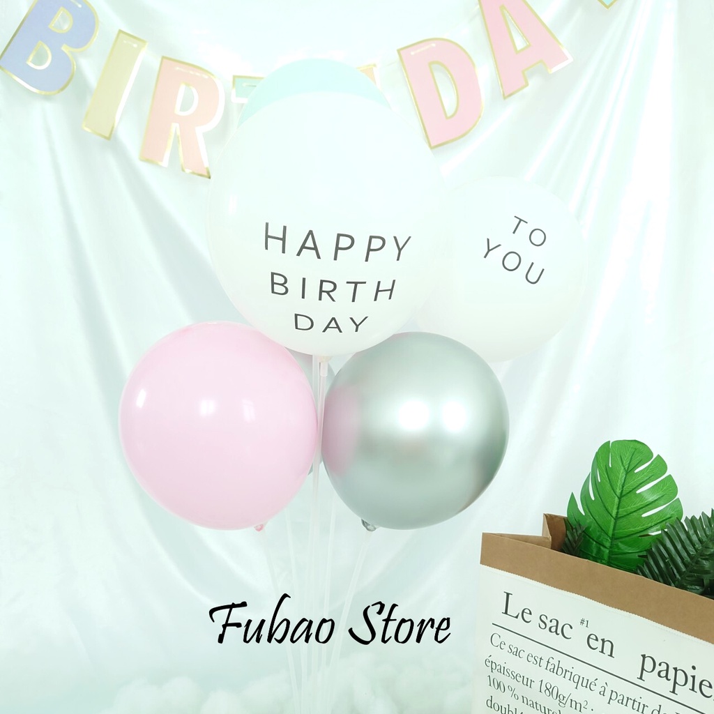 Bong bóng cao su trắng in chữ HAPPY BIRTHDAY TO YOU, trang trí sinh nhật Fubao Store