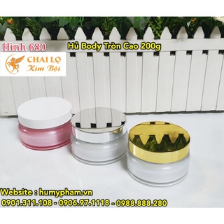 Hủ Đựng Kem Body Tròn Cao 200g ( HÌNH THẬT)