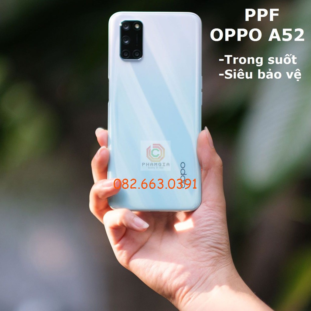 Dán PPF bóng, nhám cho Oppo A52 màn hình, mặt lưng, full lưng viền siêu bảo vệ