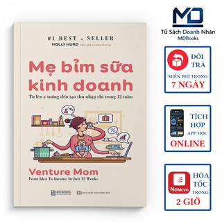 Sách Kinh Tế - Mẹ Bỉm Sữa Kinh Doanh - Từ Lên Ý Tưởng Đến Tạo Thu Nhập Chỉ Trong 12 Tuần - Đọc Kèm Apps - Bizbooks