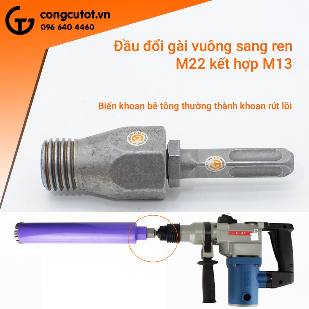 Đầu đổi máy khoan gài vuông sang ren M22 kết hợp M13 GT787