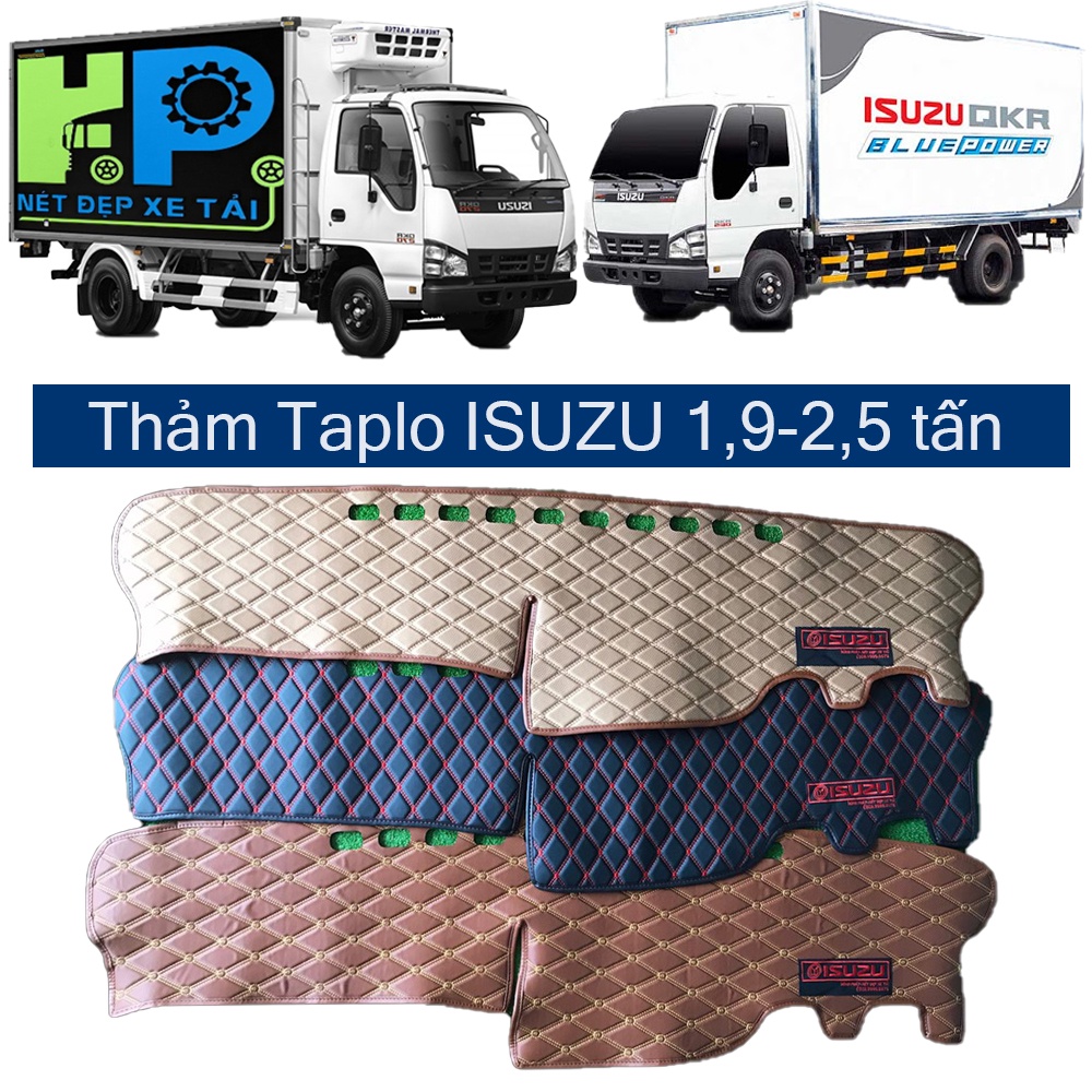 Thảm TAPLO Xe Tải ISUZU 1,7 Tấn - 1,9 Tấn - 2,2 Tấn - 2,4 Tấn - 2,5 Tấn