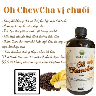 OH CHEWCHA BÀ LÀNH- [lên mem tự nhiên từ chuối] date hsd 11/2021