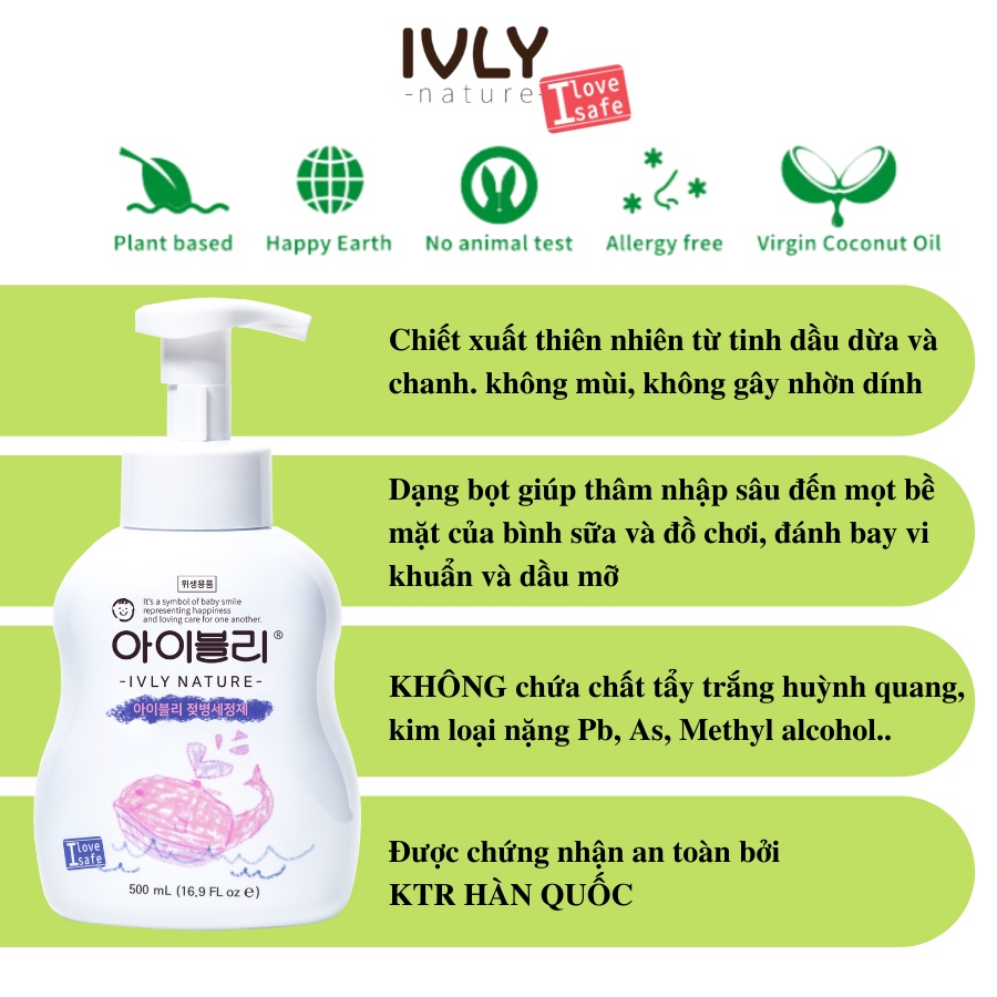 Nước rửa bình sữa cho bé Hàn Quốc IVLY NATURE dạng bọt chiết xuất từ thiên nhiên dung tích 500ml ivly001