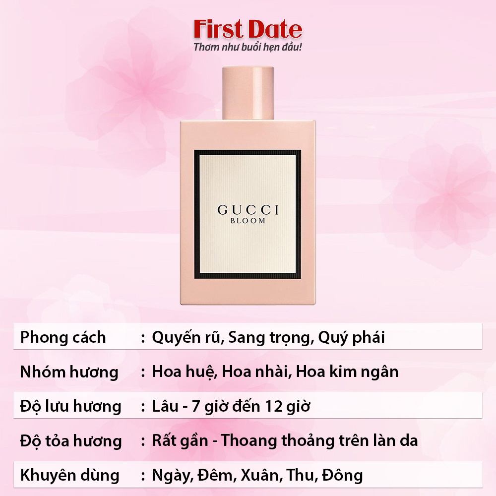 Nước hoa nữ thơm lâu chính hãng Gucci Bloom Eau de Parfum - Một giấc mộng của mùa xuân - First Date