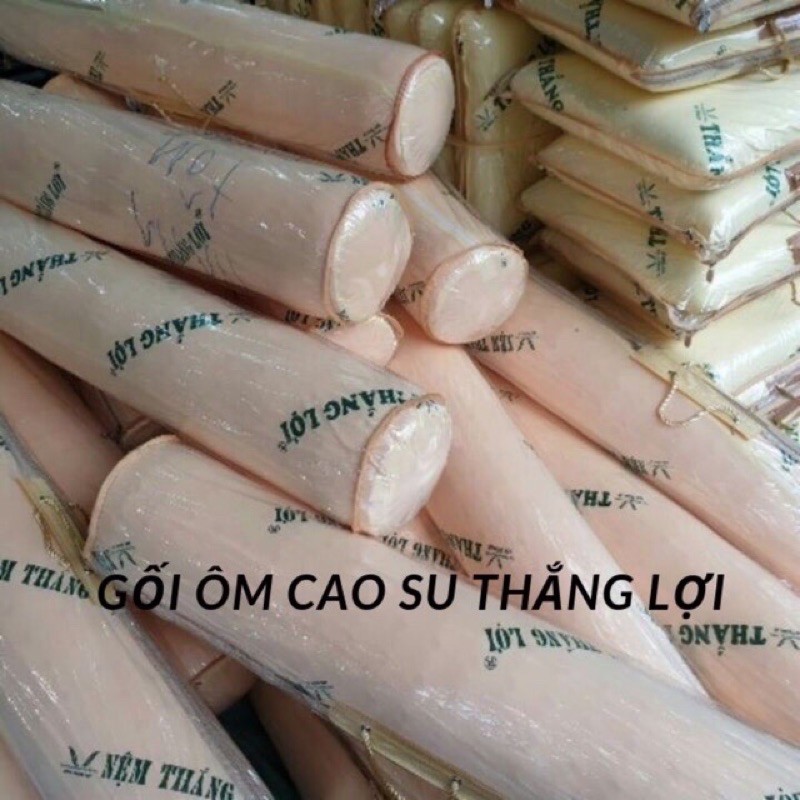 gối ôm cao su non thắng lợi