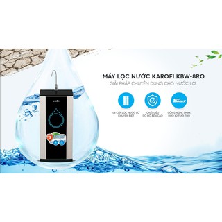 MÁY LỌC NƯỚC KAROFI KBW-8RO