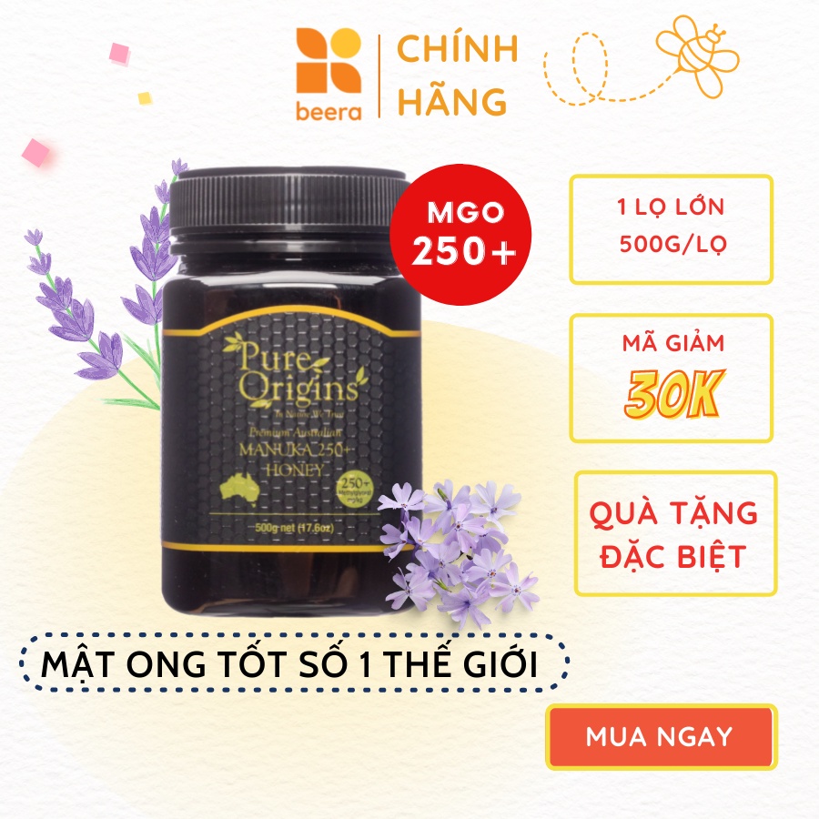 Mật Ong Manuka MGO 250+ Pure Origins Beera hỗ trợ tiêu hoá, giảm sâu răng (500g)