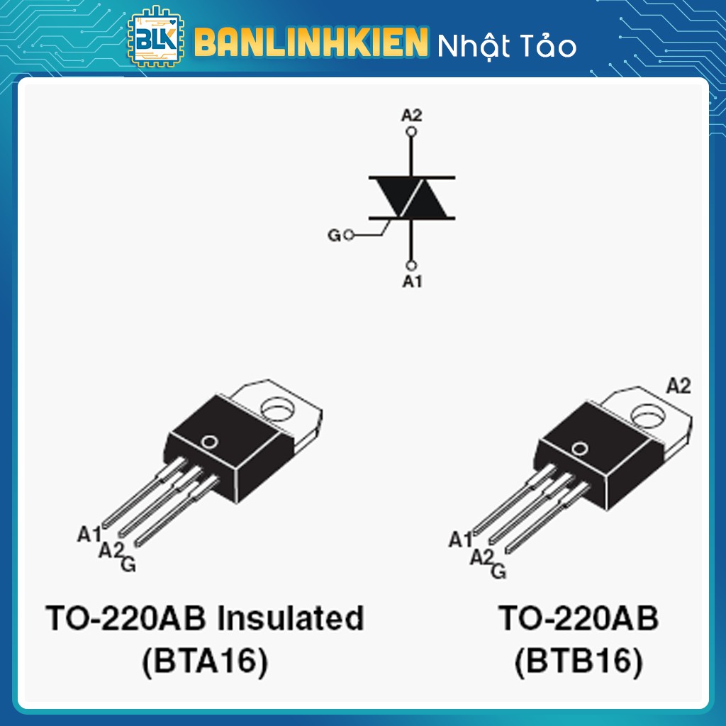 BTA16-600B TO220 TRIAC 16A 600V Chân Cắm | BigBuy360 - bigbuy360.vn