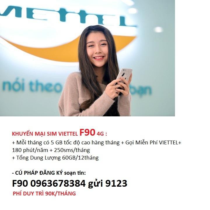 SIM KHUYẾN MÃI VIETTEL F90 TẶNG 5GB TỐC ĐỘ CAO 4G VÀ GỌI NỘI MẠNG MIỄN PHÍ