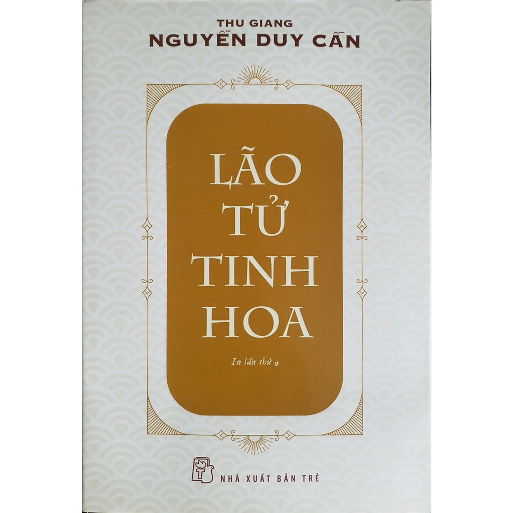 Sách Nguyễn Duy Cần Combo 2 Cuốn Lão Tử Tinh Hoa và Lão Tử Đạo Đức Kinh