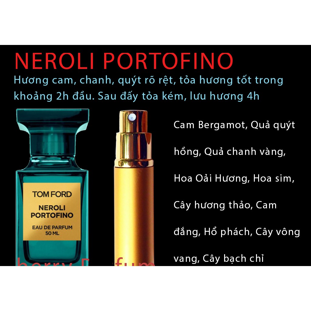 Nước hoa Tom Ford Neroli Portofino (Cam Bergamot, Quả quýt hồng, Quả chanh vàng, Hoa Oải Hương) | Thế Giới Skin Care