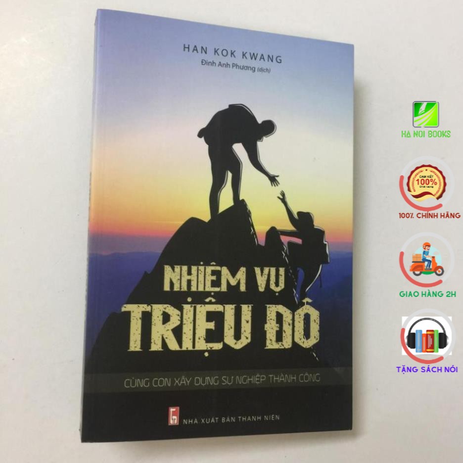 Sách - Nhiệm Vụ Triệu Đô - Cùng Con Xây Dựng Sự Nghiệp Thành Công [Minh Long]