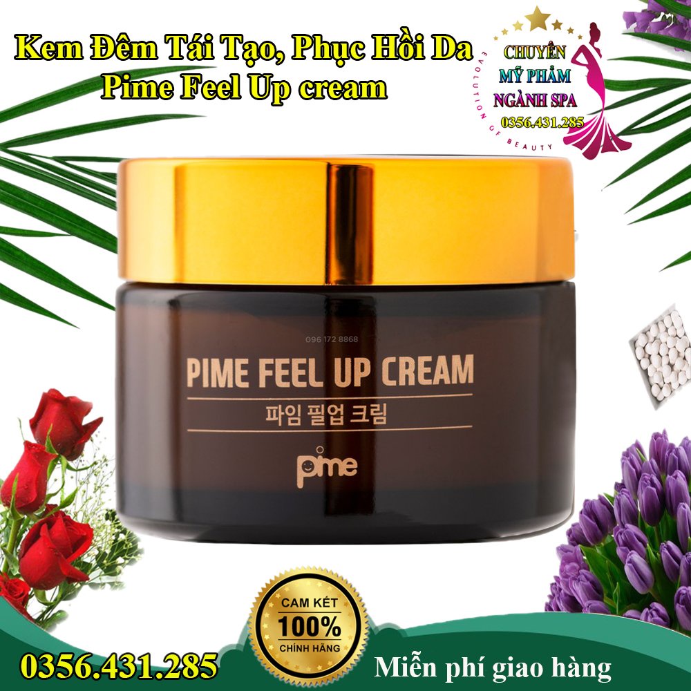 Kem đêm tái tạo, phục hồi da, mờ nám, trắng da, căng bóng, mờ thâm, nám, thu nhỏ lỗ chân lông Pime Feel Up cream 50g
