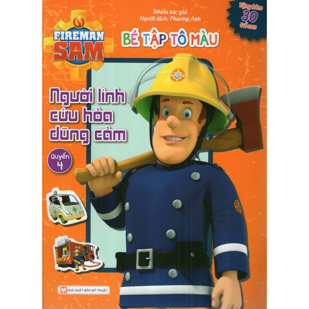Sách - Bé Tập Tô Màu - Người Lính Cứu Hỏa Dũng Cảm - Quyển 4