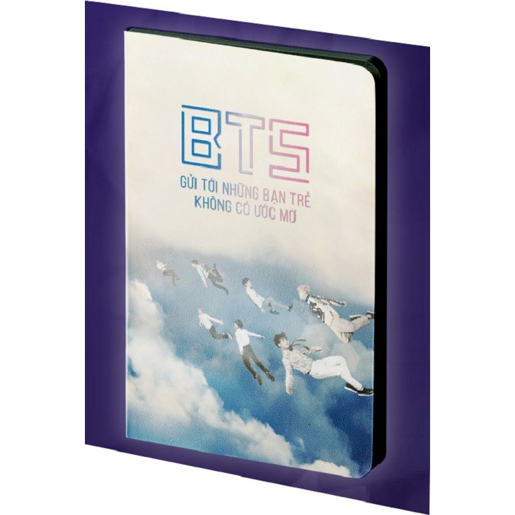 [ Sách ] BTS - Gửi Tới Những Bạn Trẻ Không Có Ước Mơ - Tặng Kèm A.R.M.Y Member Card + 1 Sổ