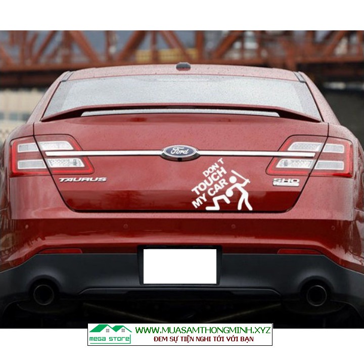 Tem dán hài hước ”Đừng Chạm Vào Xe Tôi”, Decan trang trí xe hơi đẹp