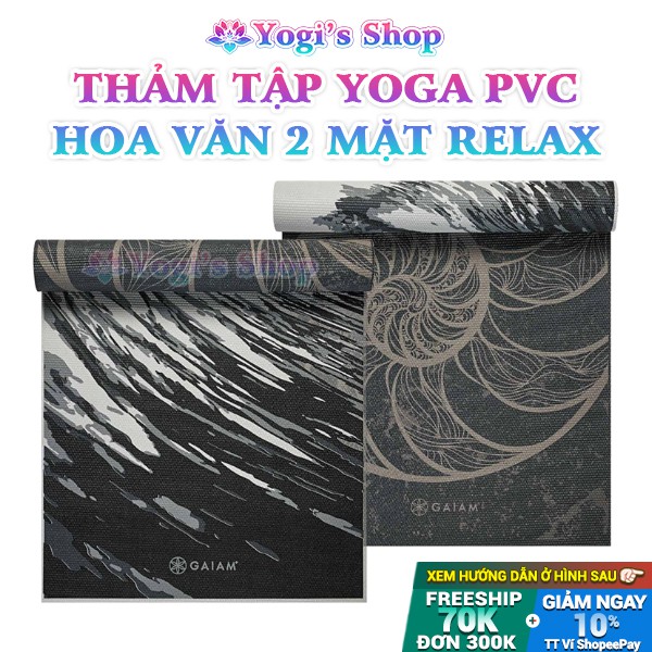 Thảm Tập Yoga PVC Hoa Văn 2 Mặt Relax 6mm | Hàng Đài Loan Xuất Khẩu